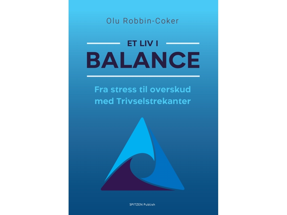 Et Liv I Balance | Olu Robbin-Coker