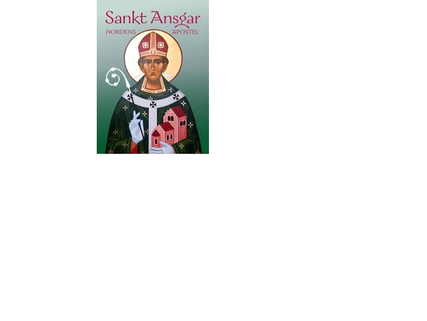 Sankt Ansgar – Nordens Apostel | Stefan Heße, Michael Jesen, Czeslaw Kozon, Sebastian Olden-Jørgensen, Andreas Rude, Maria Lioba