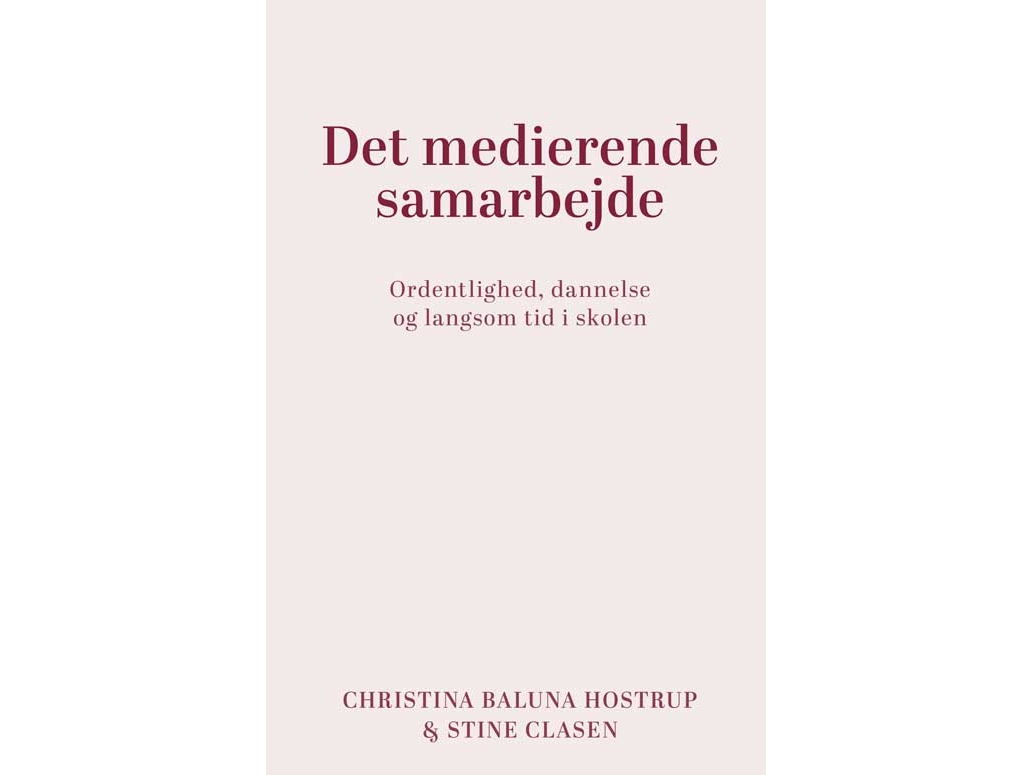 Det Medierende Samarbejde | Stine Clausen & Christina Baluna Hostrup