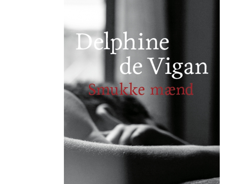 Schöne Männer | Delphine De Vigan | Sprache: Dänish