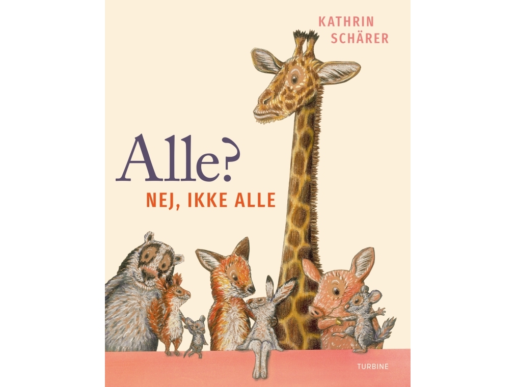 Alle? Nein, Nicht Alle | Kathrin Schärer | Sprache: Dänish