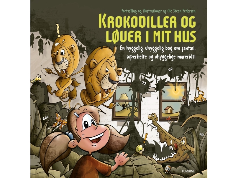 Krokodiller Og Løver I Mit Hus | Ole Steen Pedersen