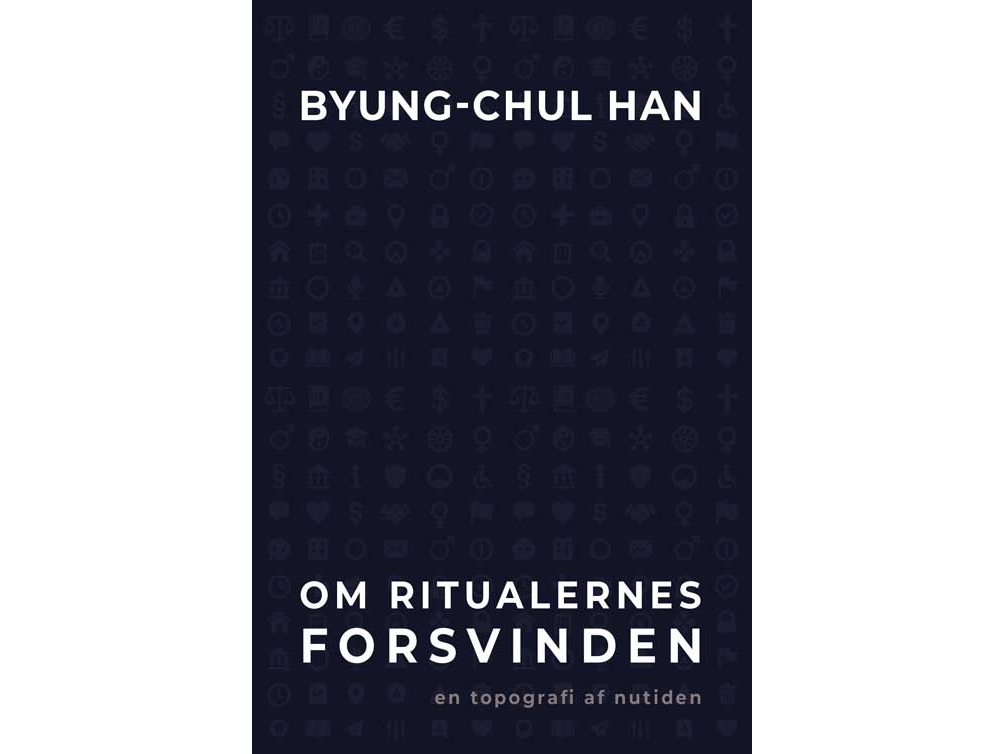 Om Ritualernes Forsvinden | Byung-Chul Han