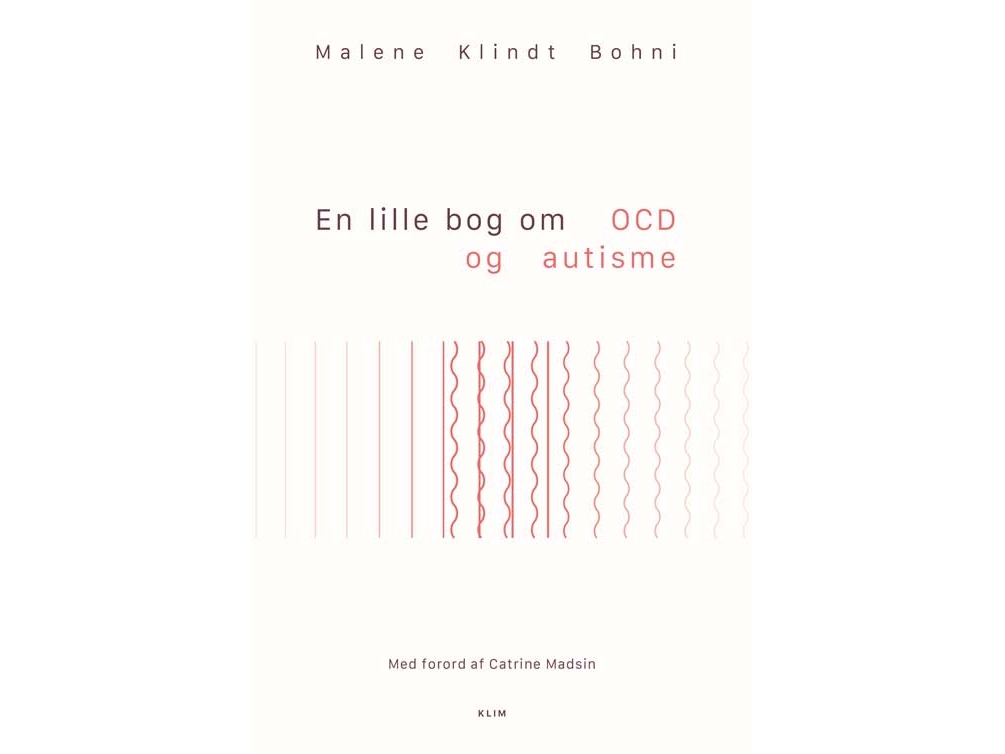 Ein Kleines Buch Über Ocd Und Autismus | Malene Klindt Bohni | Sprache: Dänish