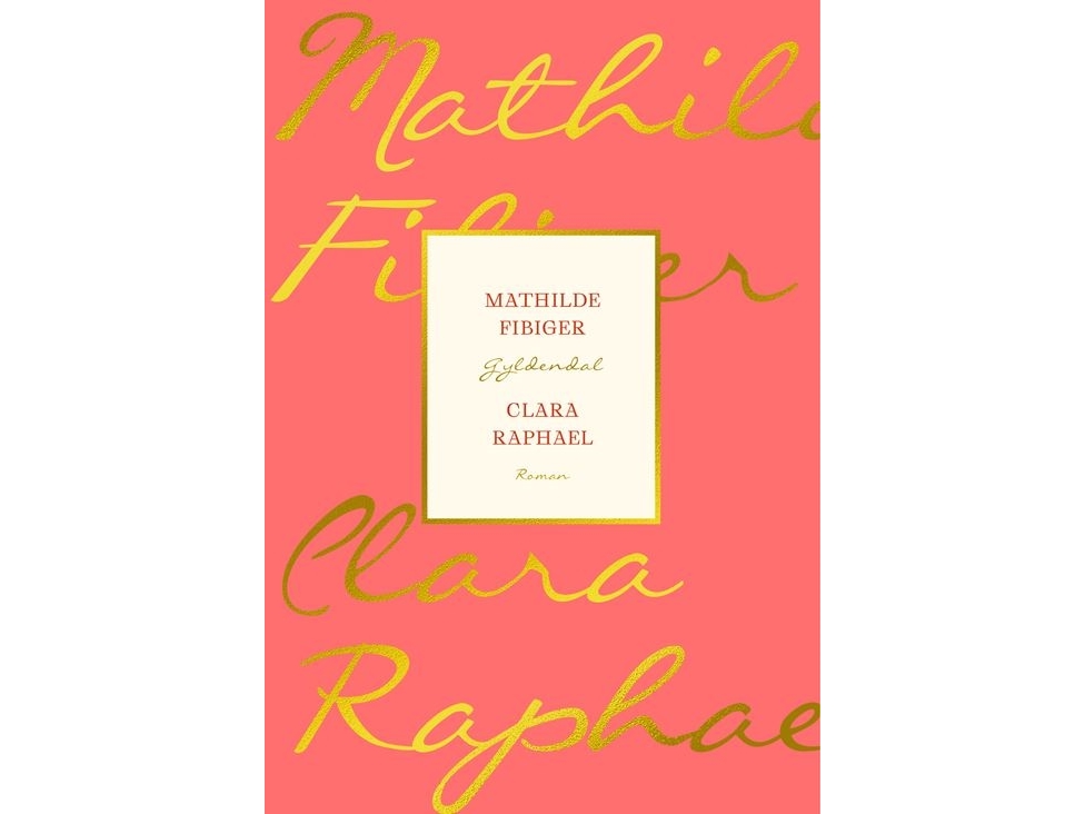 Clara Raphael | Mathilde Fibiger | Sprache: Dänish