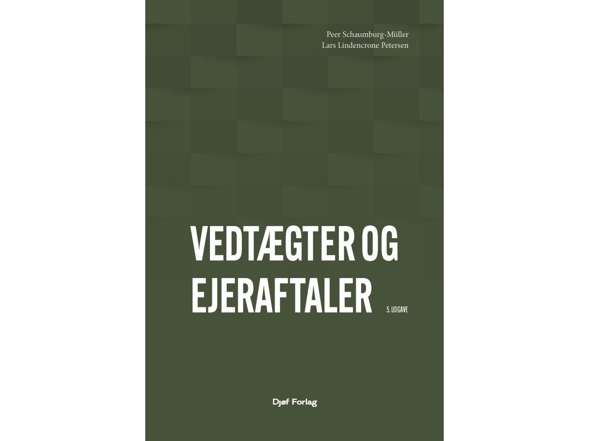 Vedtægter Og Ejeraftaler | Peer Schaumburg-Müller Lars Lindencrone Petersen