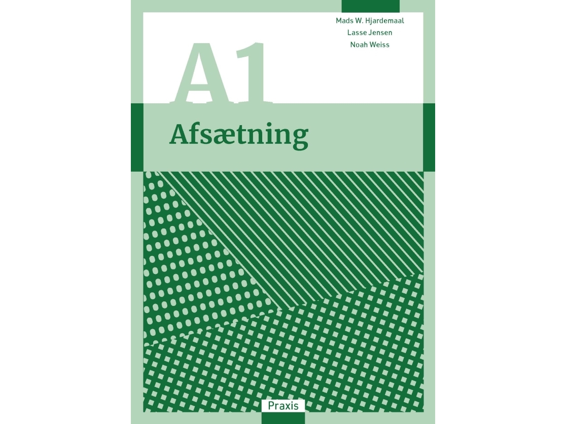 Afsætning A1 | Noah Weiss Mads Hjardemaal Lasse Jensen