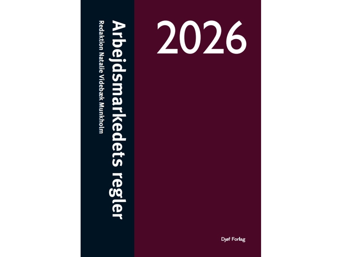 Arbejdsmarkedets Regler 2026 | Natalie Videbæk Munkholm Ole Hasselbalch