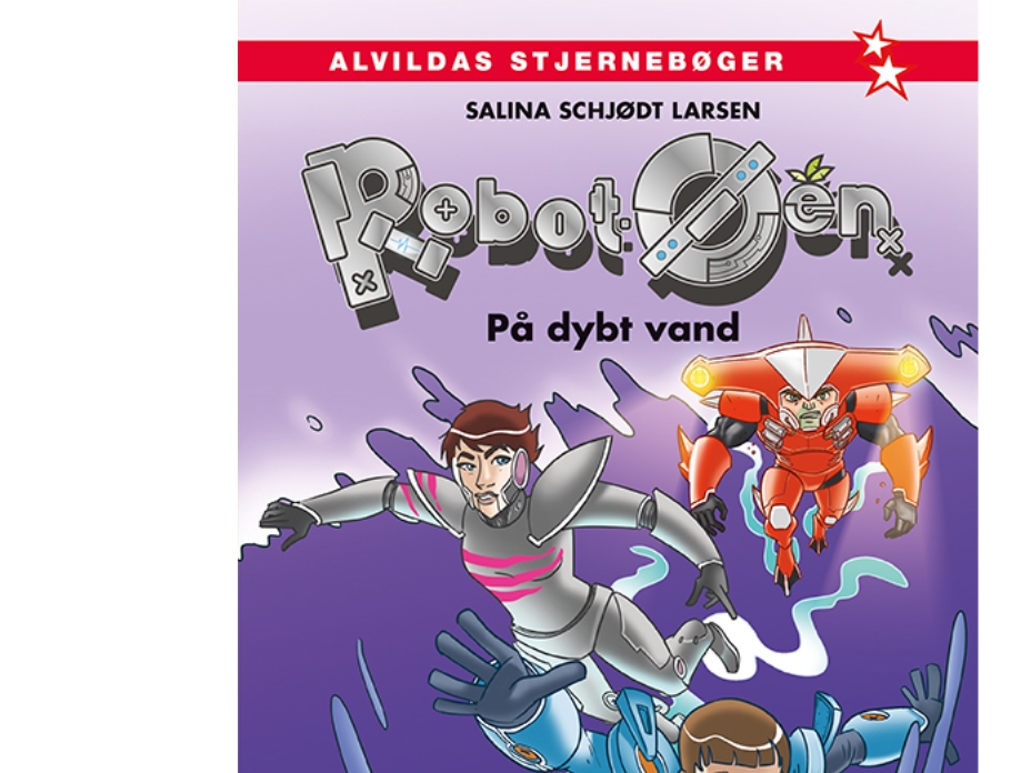 Robot-Øen 3: På Dybt Vand | Salina Schjødt Larsen