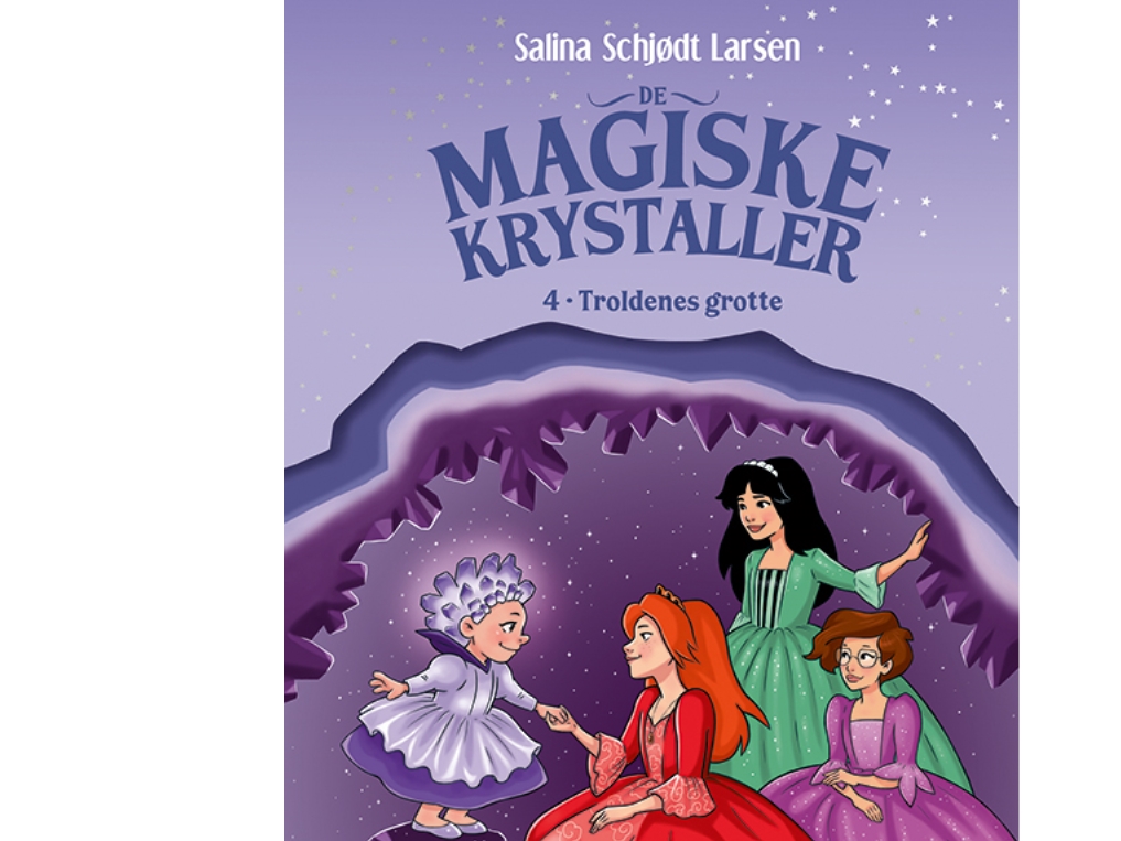 Die Magischen Kristalle 4: Die Höhle Der Trolle | Salina Schjødt Larsen | Sprache: Dänish