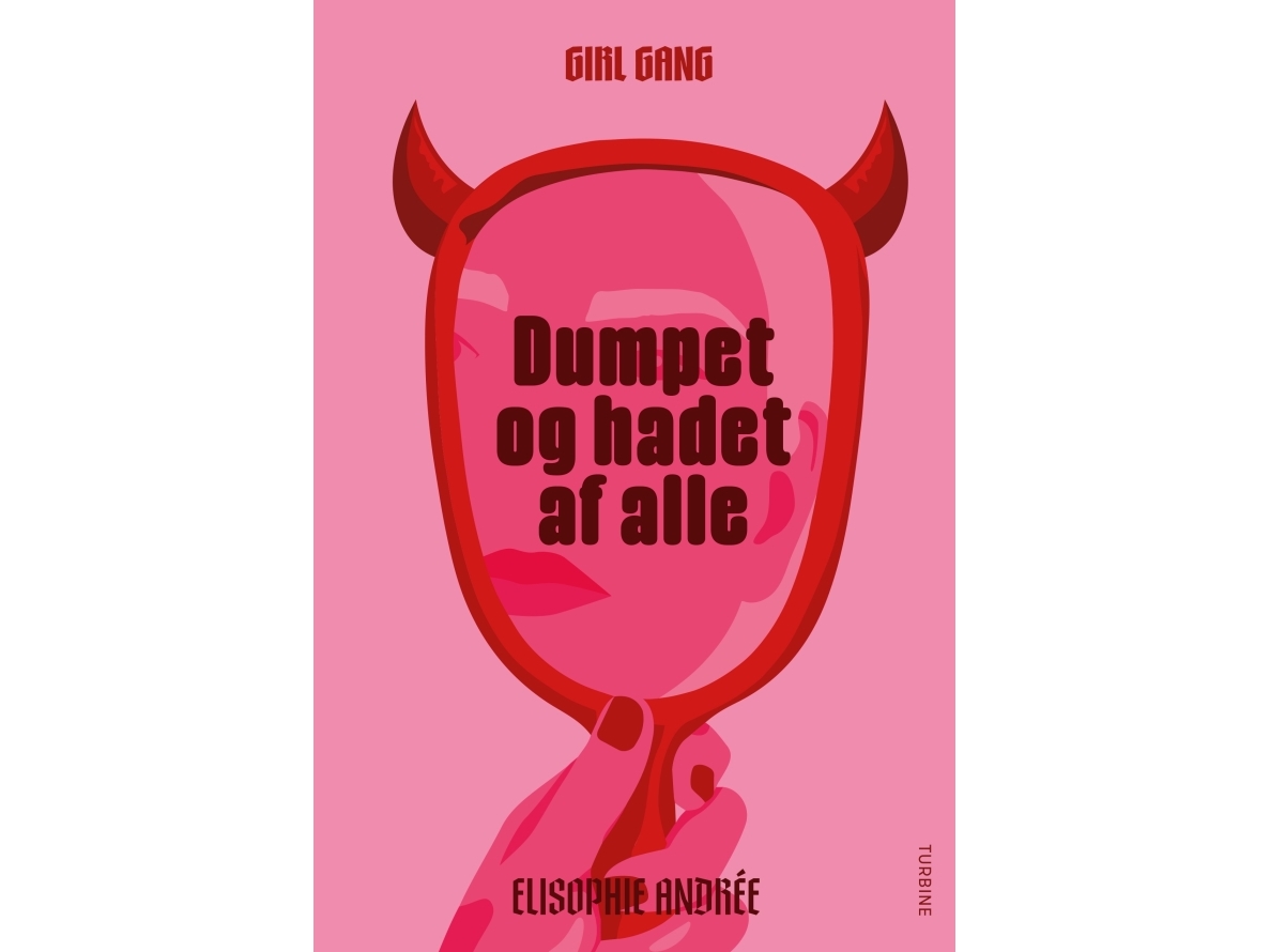 Girl Gang 1- Dumpet Og Hadet Af Alle | Elisophie Andrée
