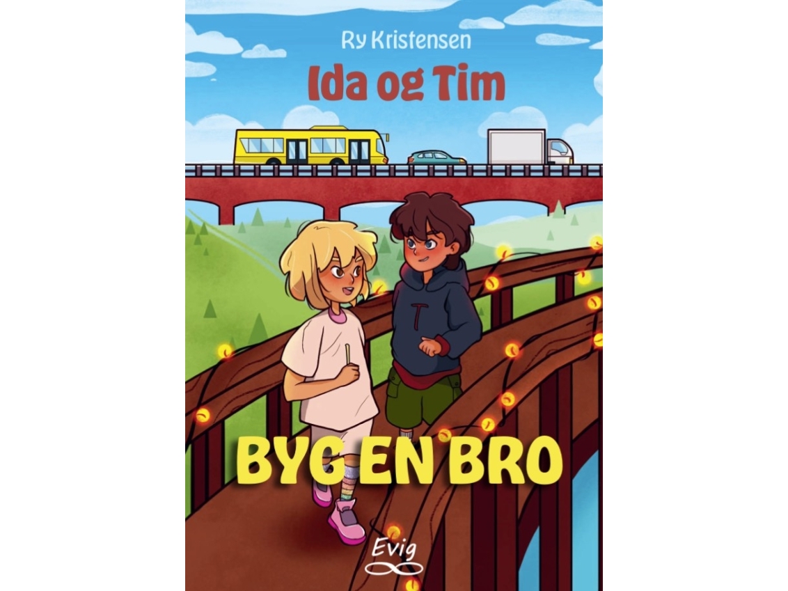 Ida Und Tim - Eine Brücke Bauen | Ry Kristensen | Sprache: Dänish