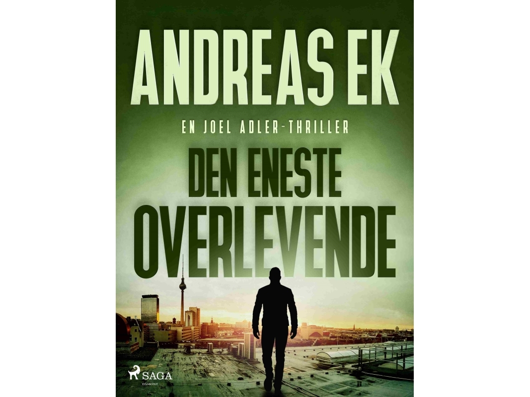 Der Einzige Überlebende | Andreas Ek | Sprache: Dänish