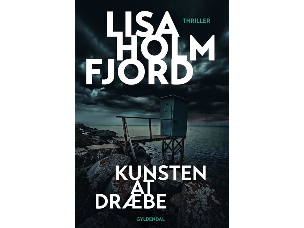 Kunsten At Dræbe | Lisa Holmfjord