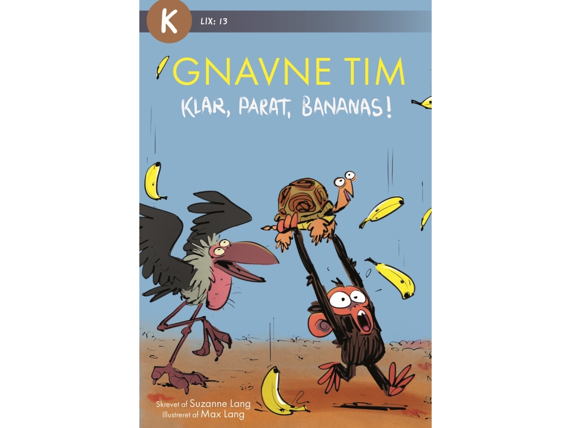 Gnavne Tim, Klar, Parat, Bananas! | Suzanne Lang