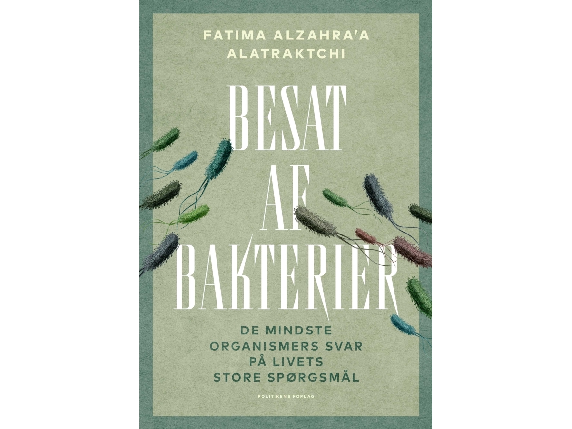 Besatt av bakterier Fatima AlZahraa Alatraktchi Språk: Danska | Böcker - Naturvetenskap | GameStuff