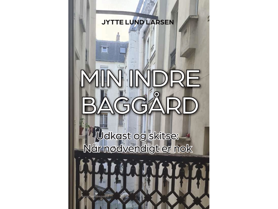 Mein Innerer Hinterhof | Jytte Lund Larsen | Sprache: Dänish