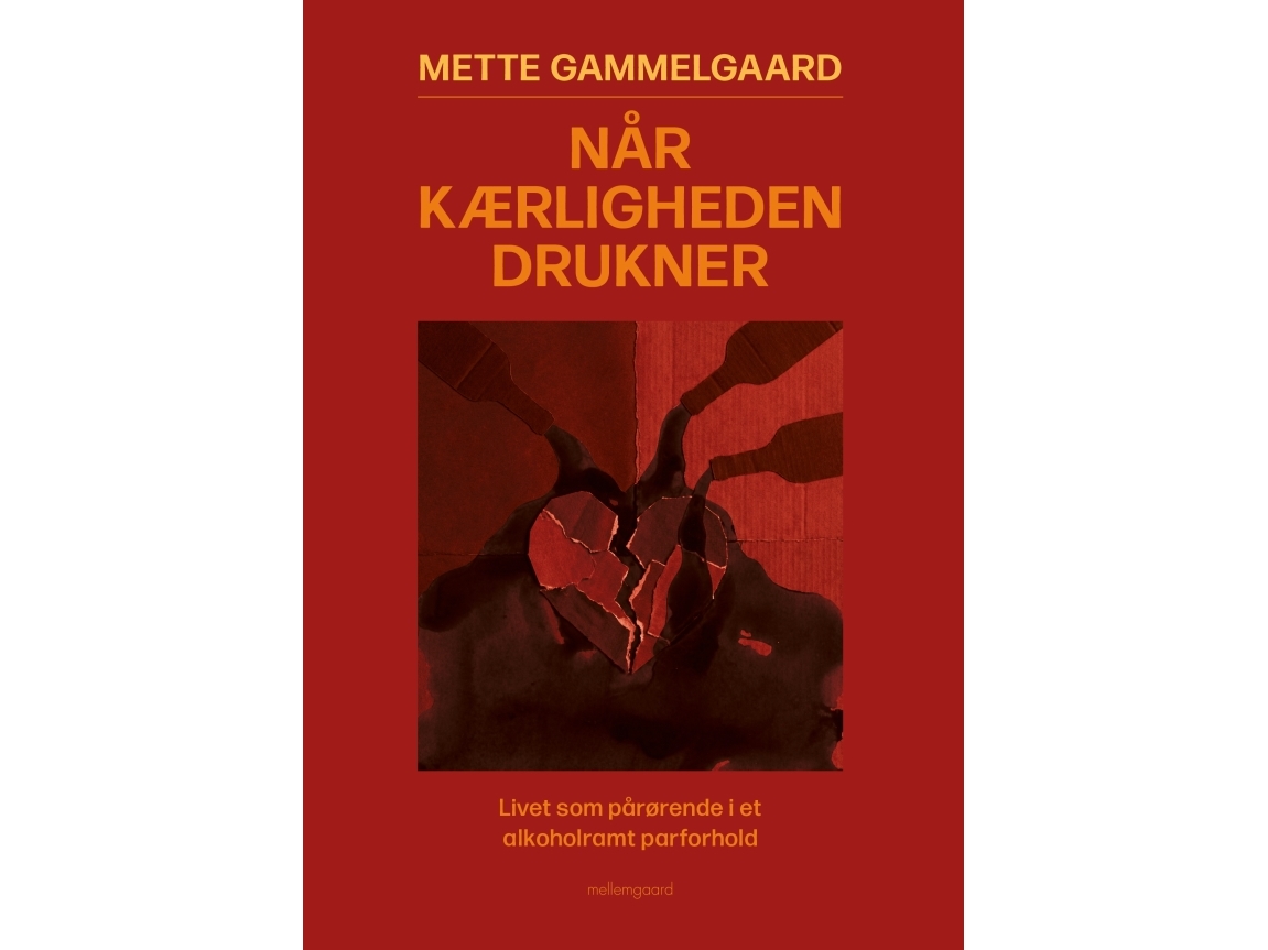 Når Kærligheden Drukner | Mette Gammelgaard