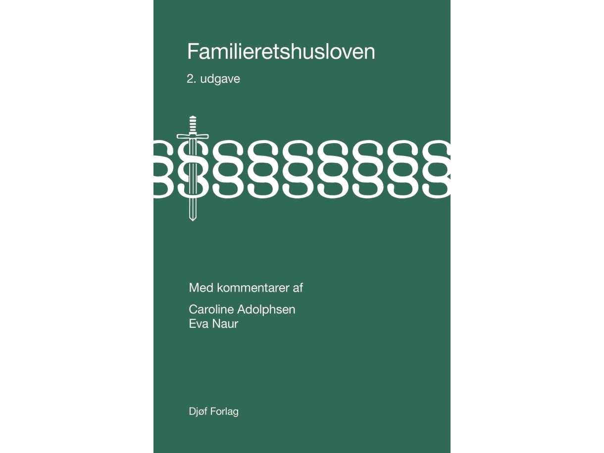 Familieretshusloven | Eva Naur Jensen Caroline Adolphsen