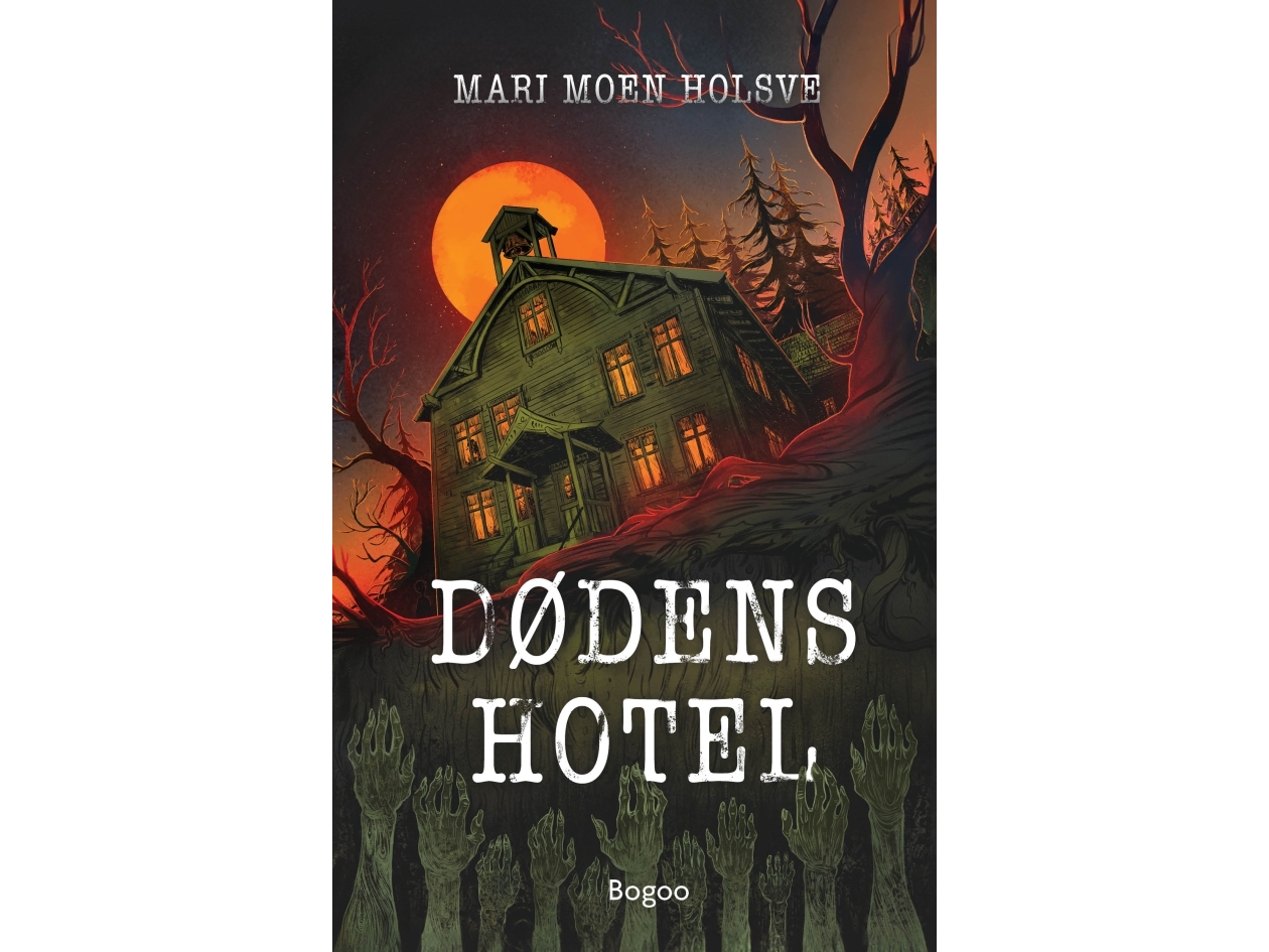 Dødens Hotel | Mari Moen Holsve