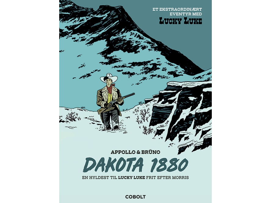 Ein Außergewöhnliches Abenteuer Mit Lucky Luke: Dakota 1880 | Appollo (Olivier Appollosorus) | Sprache: Dänish
