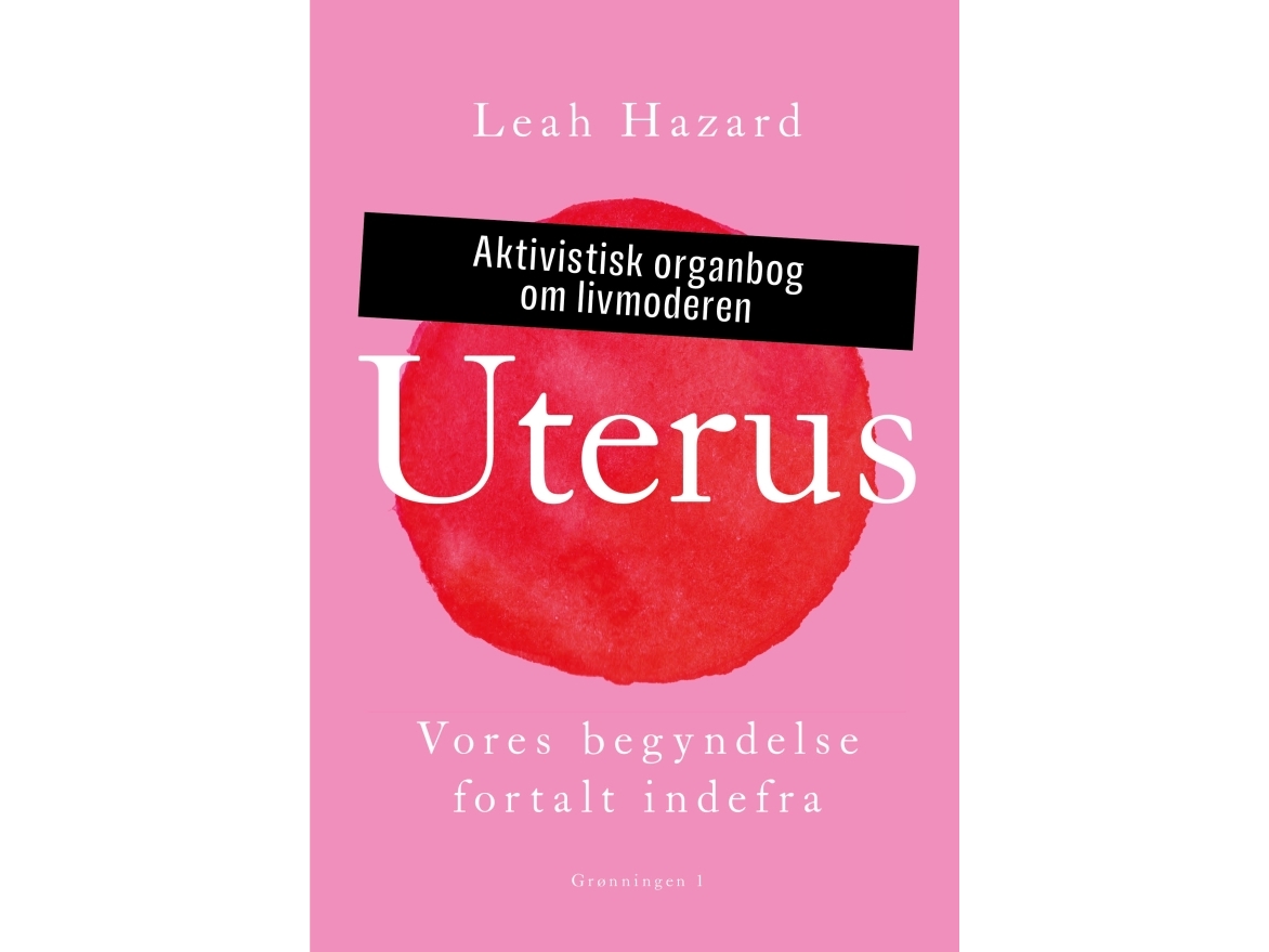 Uterus | Leah Hazard | Sprache: Dänish