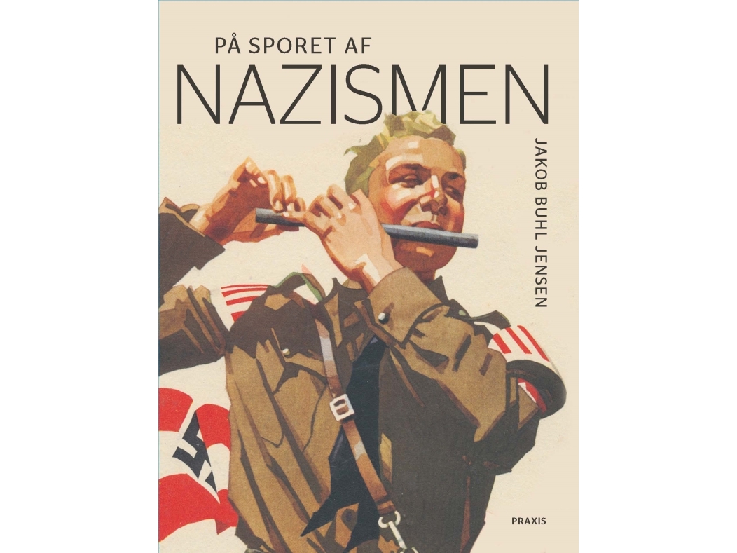 Auf Den Spuren Des Nationalsozialismus | Jakob Buhl Jensen