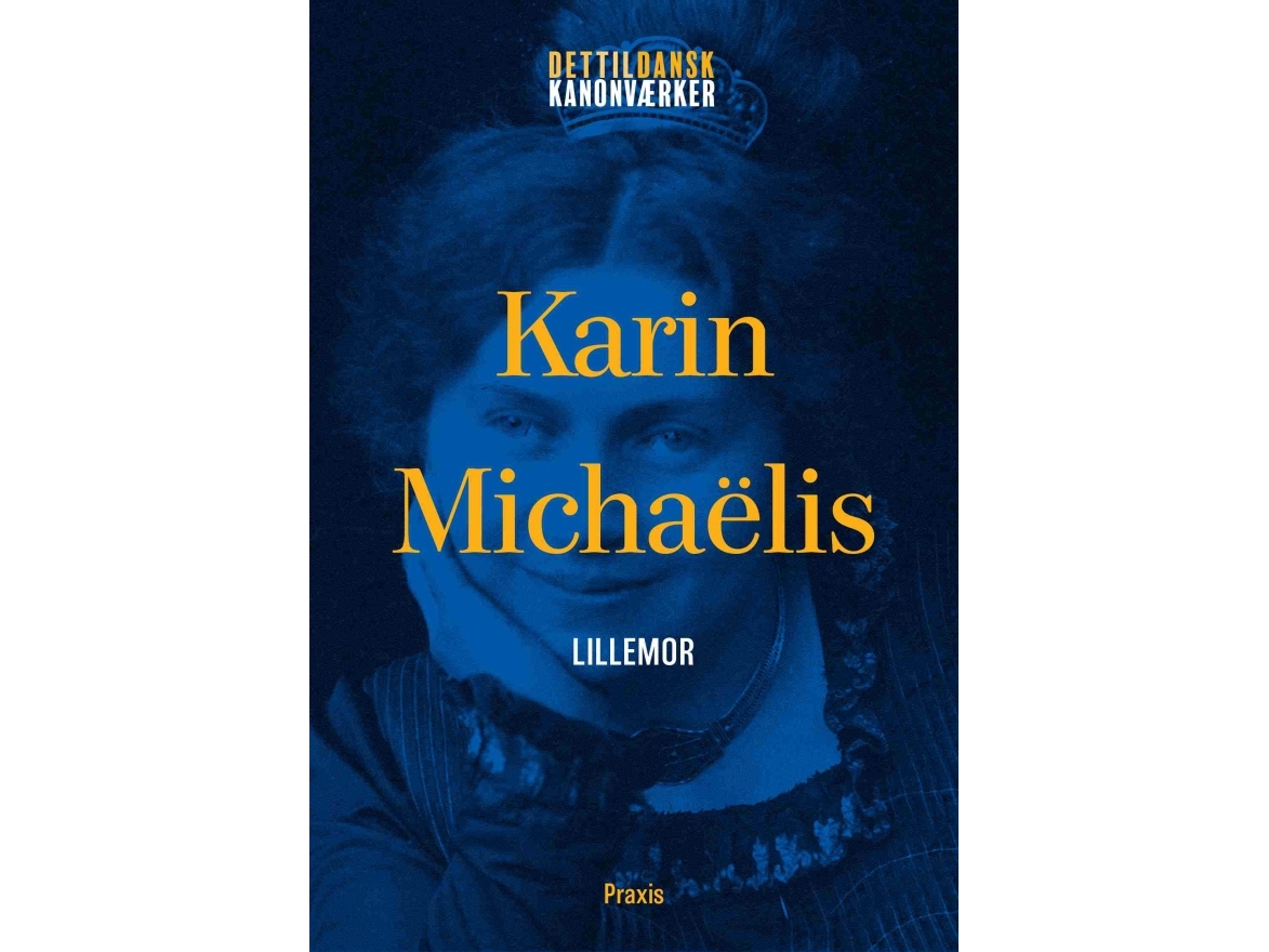 Karin Michaëlis: Lillemor | Karin Michaëlis