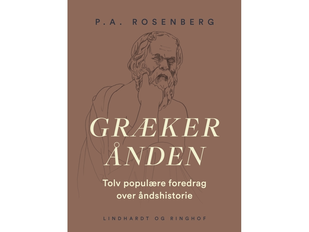 Der Griechische Geist: Zwölf Populäre Vorträge Zur Geistesgeschichte | P.A. Rosenberg