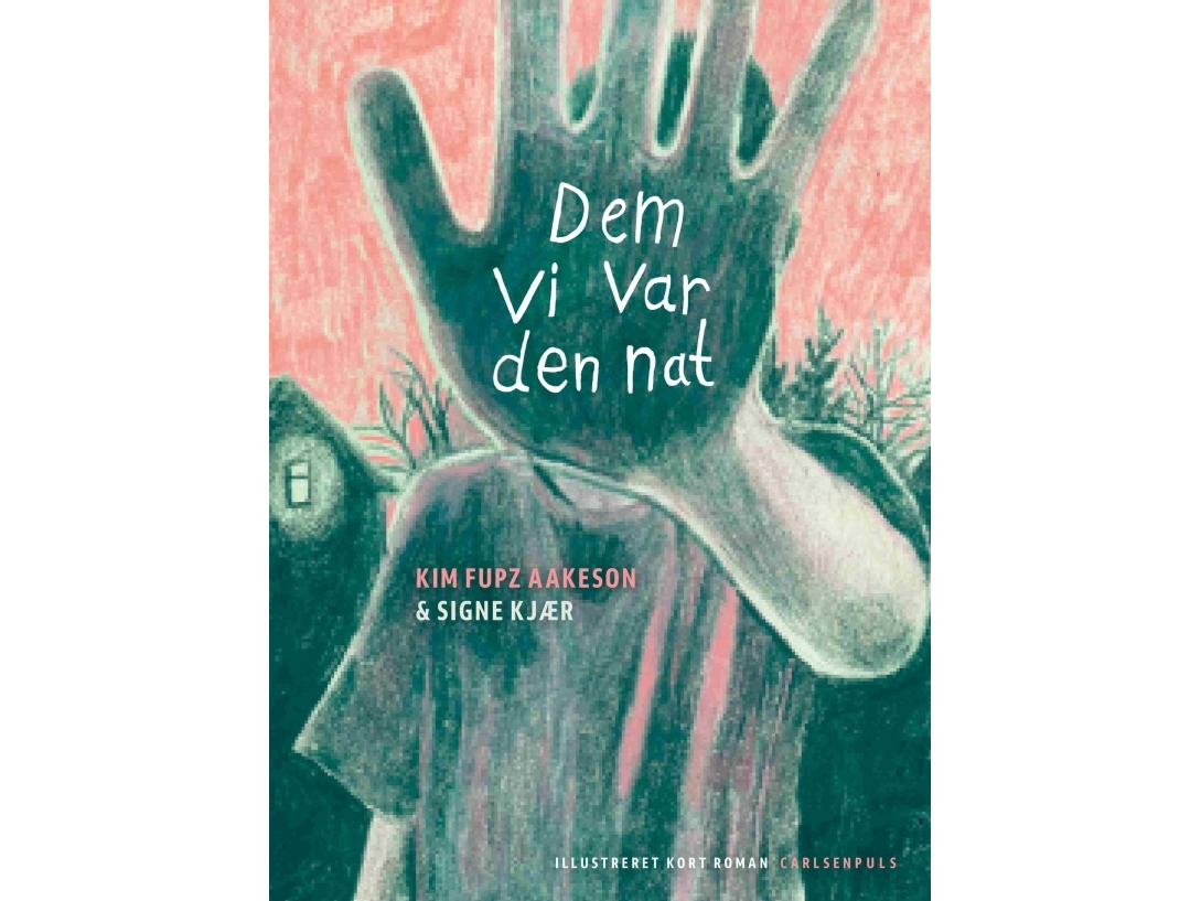 Dem Vi Var Den Nat | Kim Fupz Aakeson