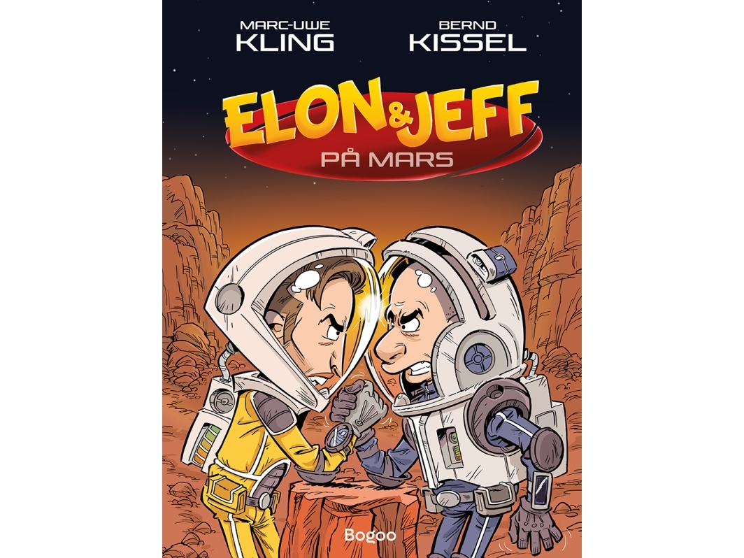 Elon & Jeff På Mars | Marc-Uwe Kling
