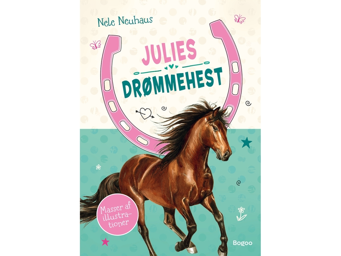 Julies Drømmehest | Nele Neuhaus