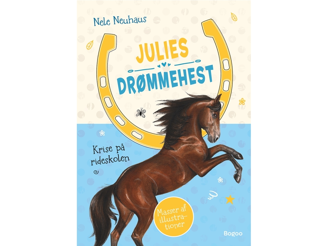 Julies Drømmehest: Krise På Rideskolen | Nele Neuhaus