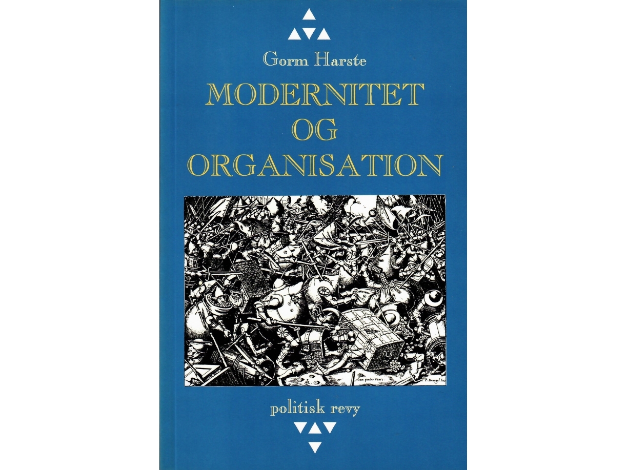 Modernitet Og Organisation | Gorm Harste