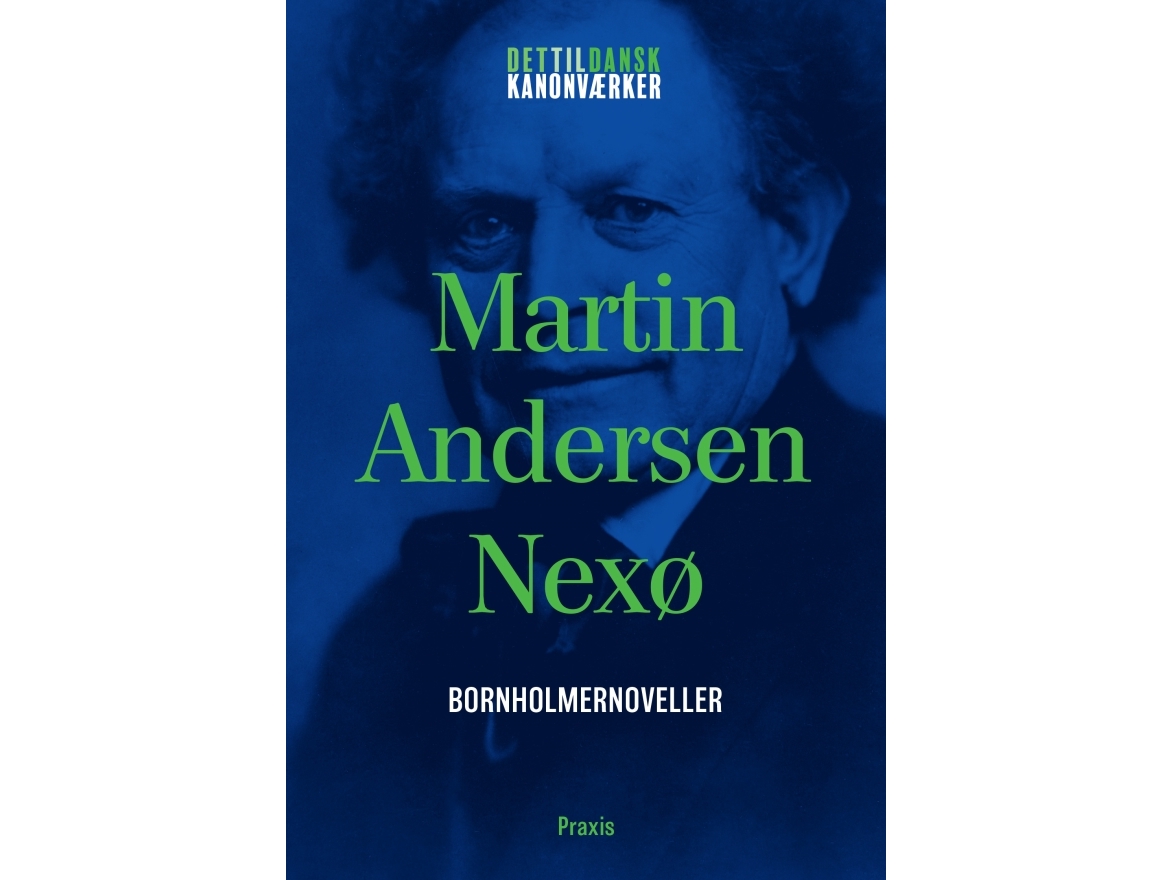 Martin Andersen Nexø: Bornholmernoveller | Martin Andersen Nexø