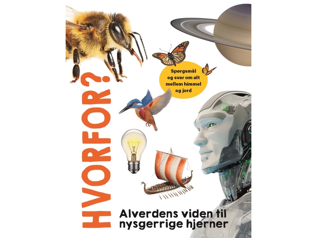 Hvorfor? Alverdens viden til nysgerrige hjerner |