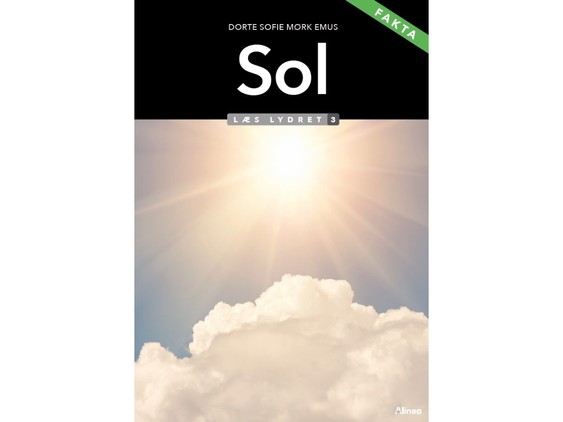 Sol, Læs Lydret 3, Fakta | Dorte Sofie Mørk Emus