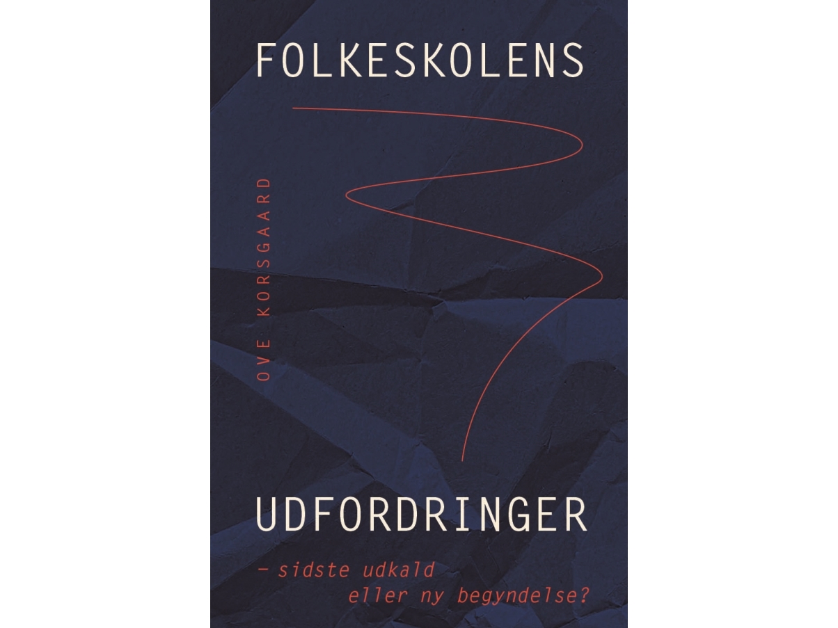 Folkeskolens Udfordringer | Ove Korsgaard