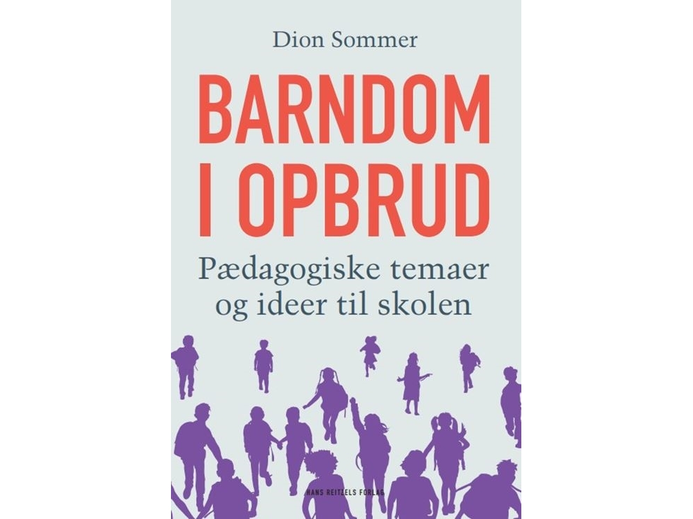 Barndom I Opbrud | Dion Sommer