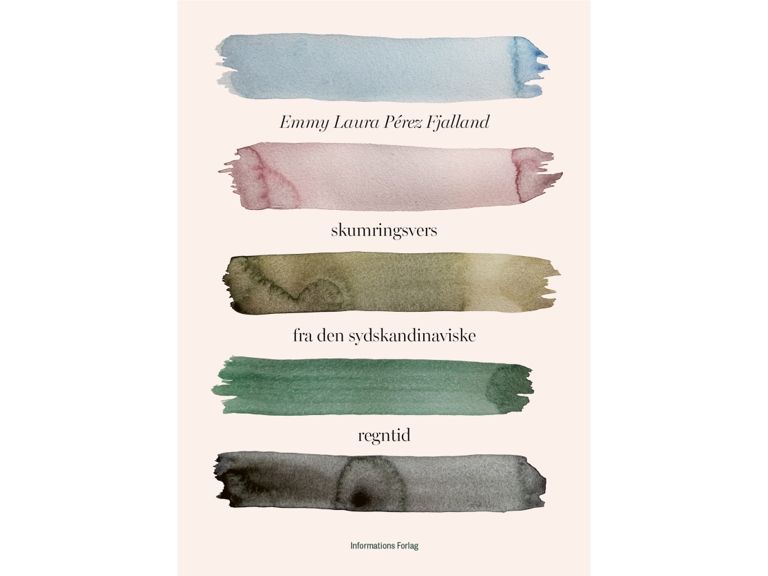Skumringsvers fra den sydskandinaviske regntid | Emmy Laura Pérez Fjalland