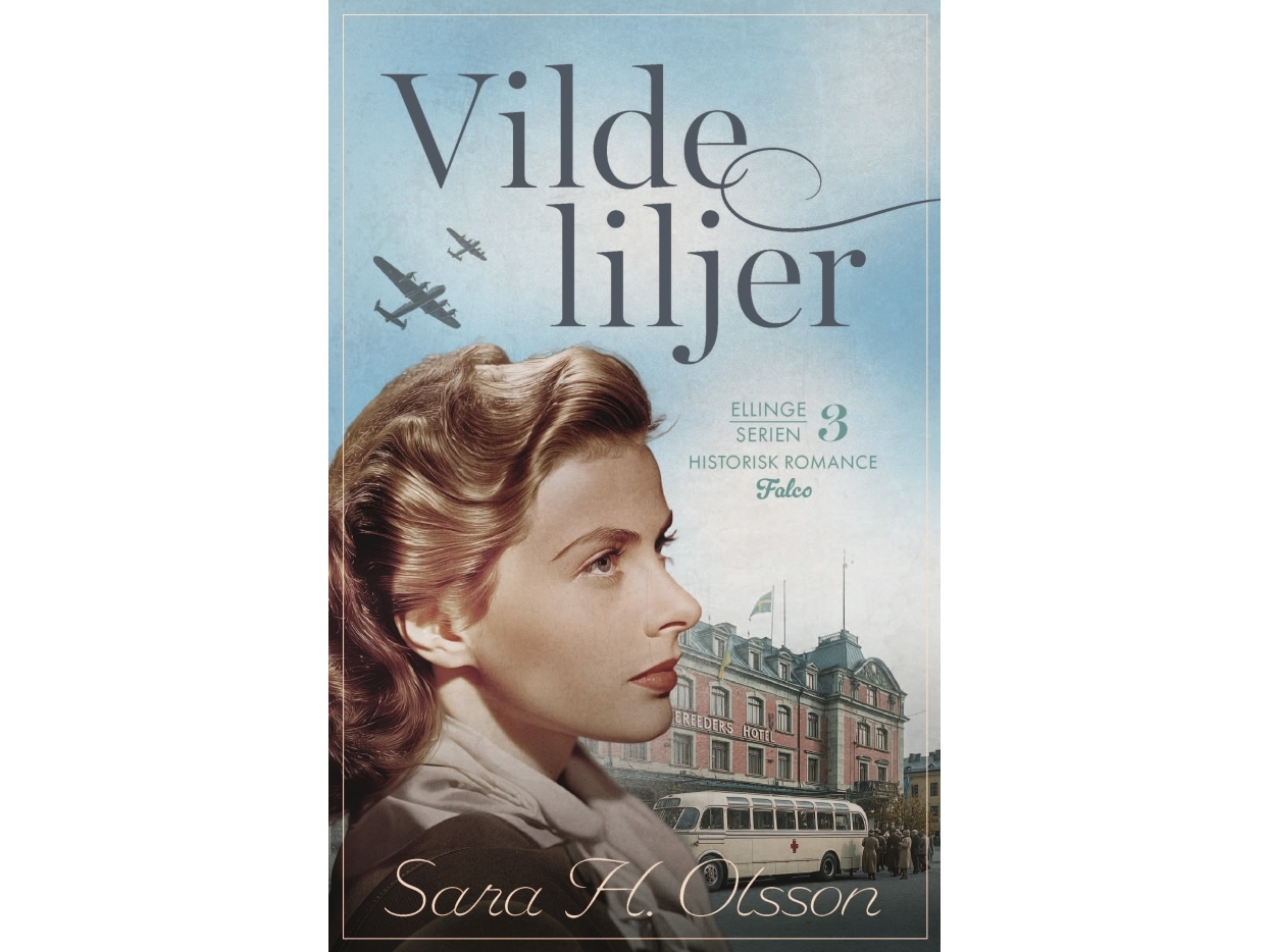 Den Vilde Lilje | Sara H. Olsson