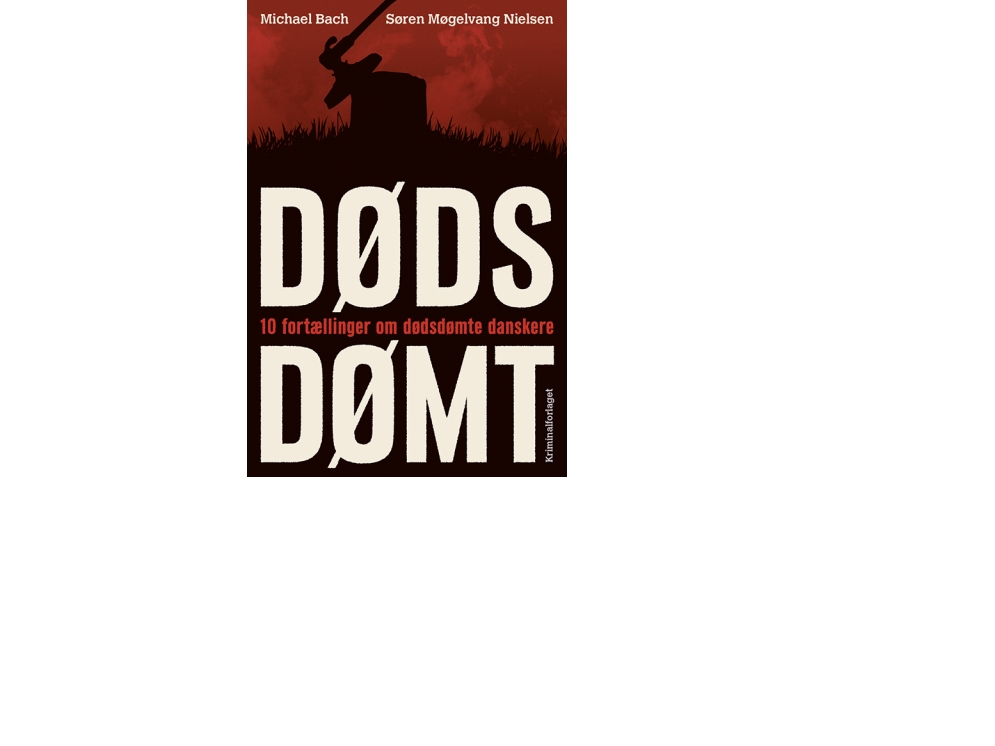 Dødsdømt | Michael Bach, Søren Møgelvang Nielsen