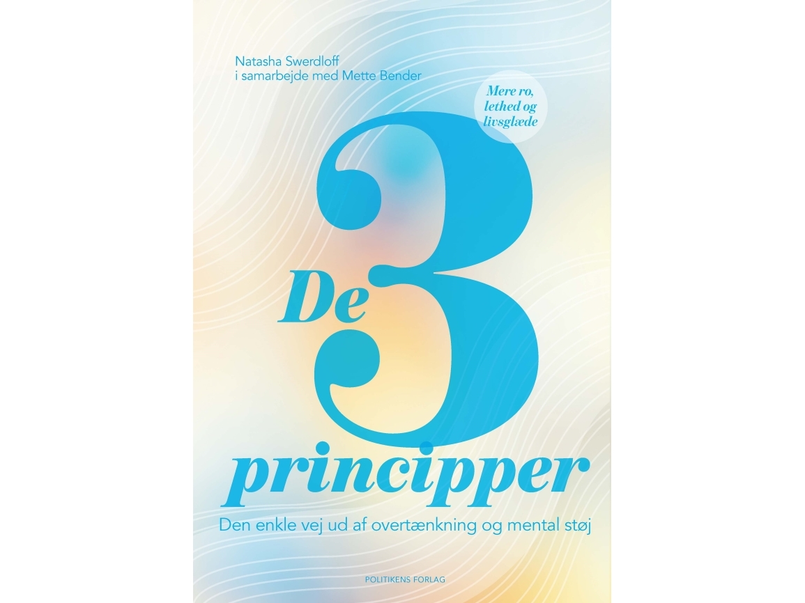De 3 Principper | Natasha Swerdloffmette Bender