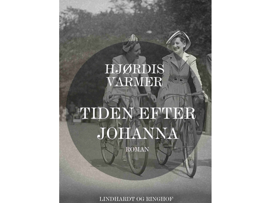 Tiden Efter Johanna | Hjørdis Varmer