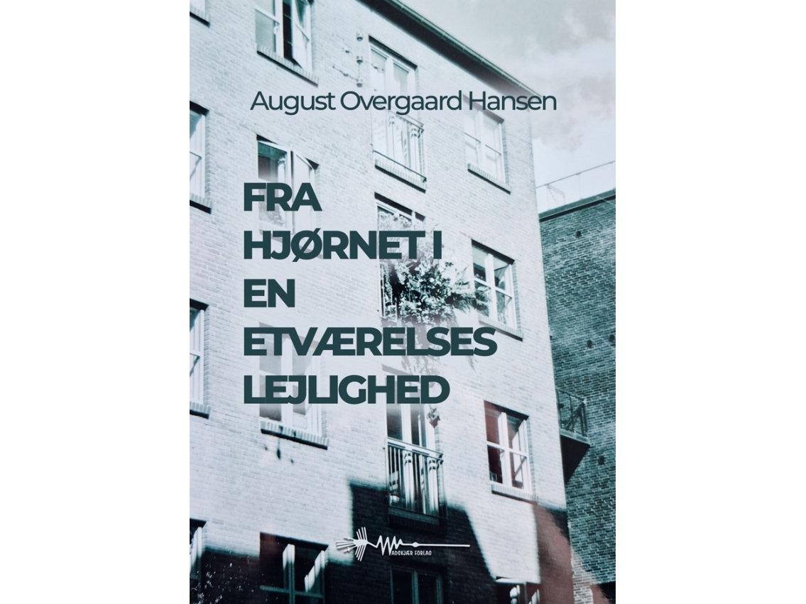 Fra hjørnet i en etværelses lejlighed | August Overgaard Hansen