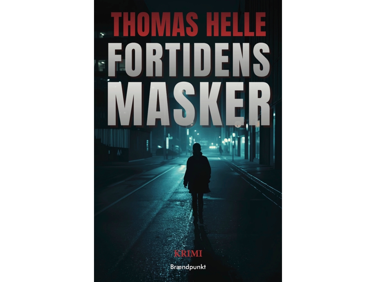 Fortidens Masker | Thomas Helle