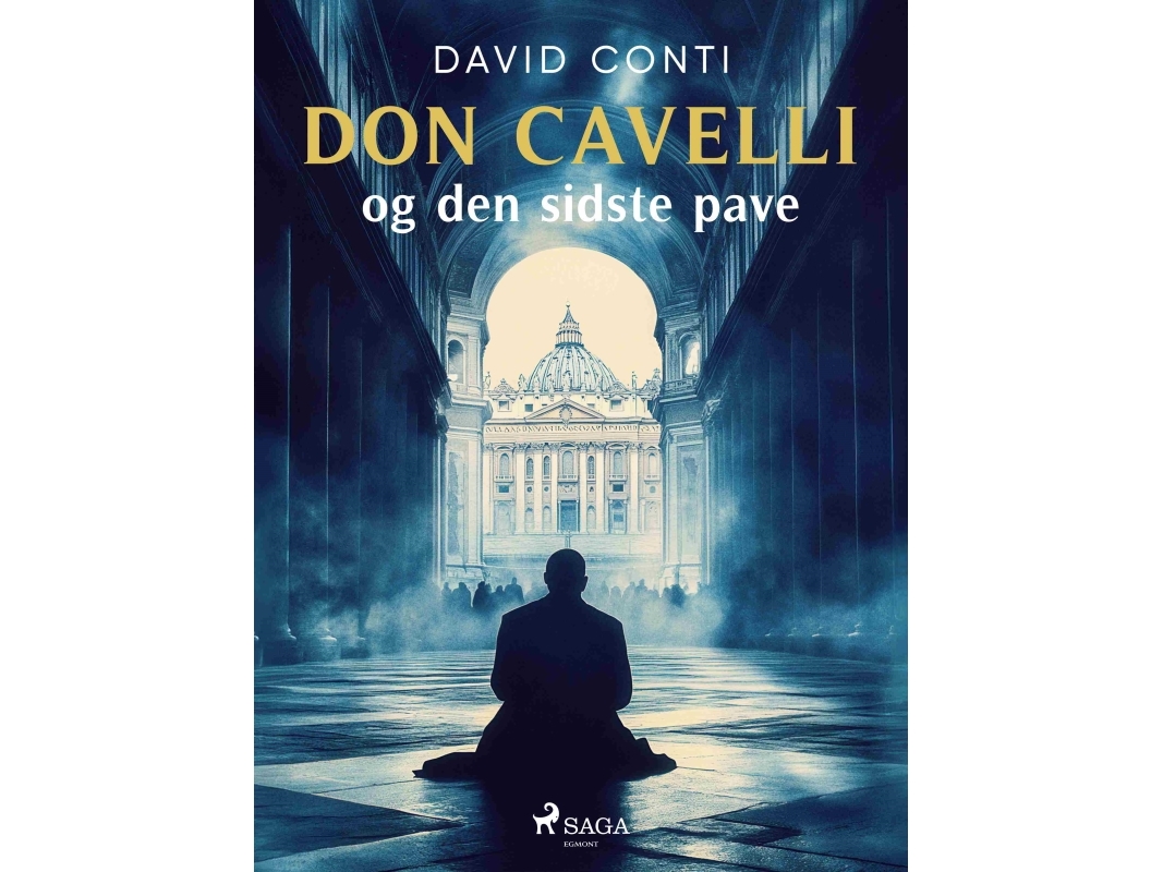 Don Cavelli Og Den Sidste Pave | David Conti