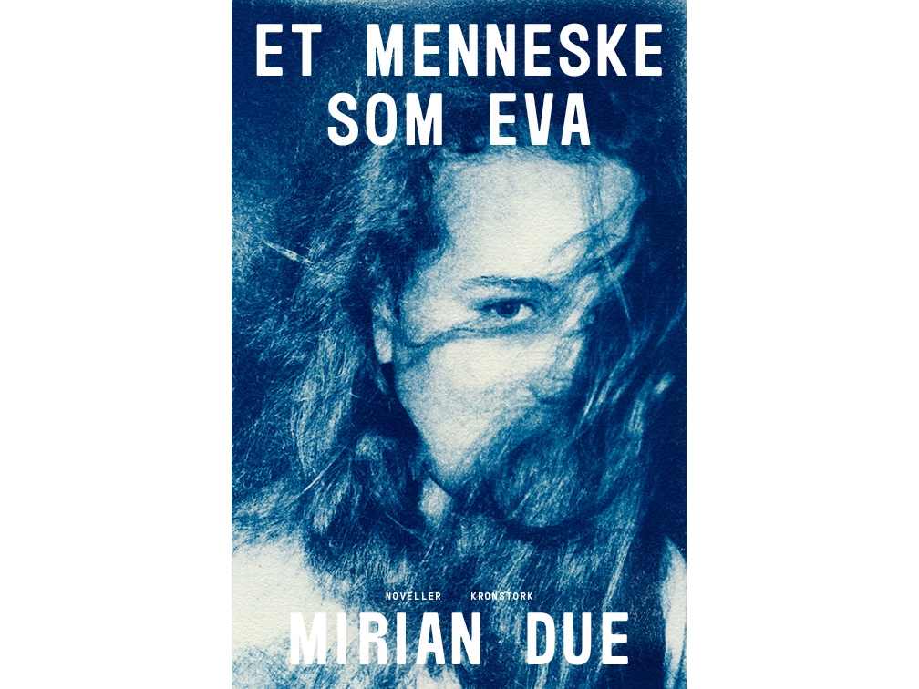 Et Menneske Som Eva | Mirian Due