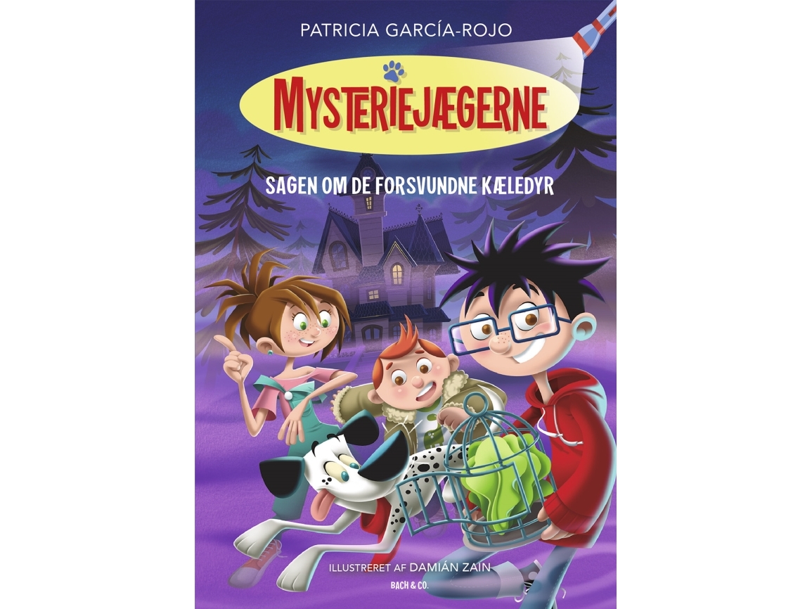 Mysteriejægerne (1) – Sagen Om De Forsvundne Kæledyr | Patricia García-Rojo