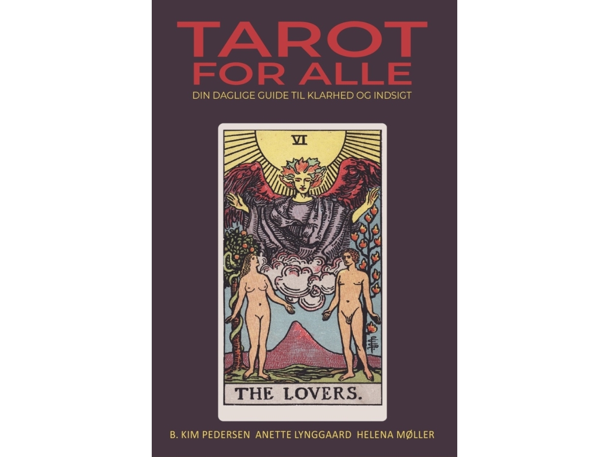 Tarot For Alle | Helena Møller, Anette Lynggaard Og B. Kim Pedersen